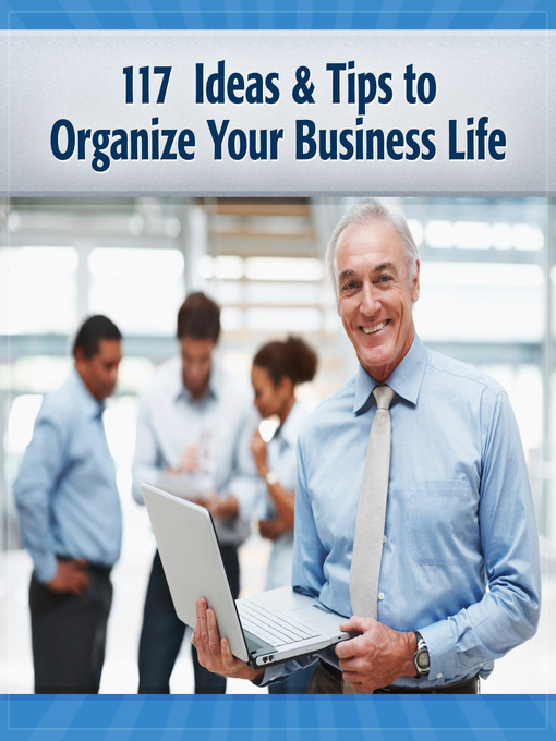 Title details for 117 Tips & Ideas to Run Your Business Life by Paulette Ensign - Available